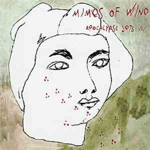 Mimes Of Wine - Apocalypse Sets In