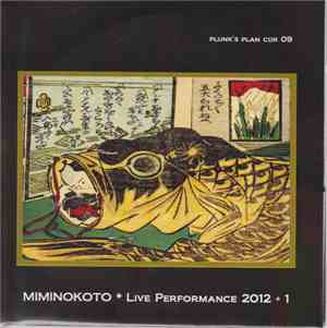 Miminokoto - Live Performance 2012 + 1