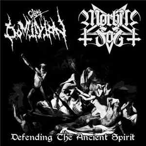 Morbid Fog / Silent Dominion - Defending The Ancient Spirit