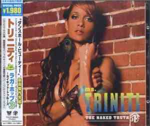 Ms. Triniti - The Naked Truth