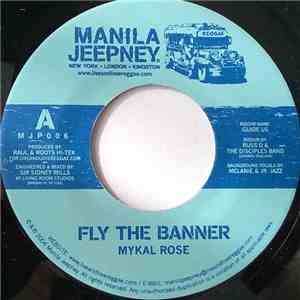 Mykal Rose / JD Smoothe - Fly The Banner / Father