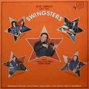 Pete Gargus And The Swingsters - Play 