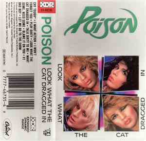 Poison  - Look What The Cat Dragged In