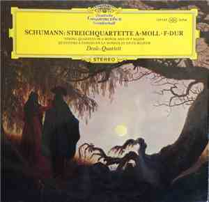 Robert Schumann, Drolc-Quartett - Streichquartette A-Moll  • F-dur (String Quartets in A Minor and in F Major)