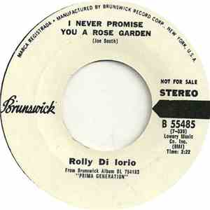 Rolly Di Iorio - I Never Promised You A Rose Garden