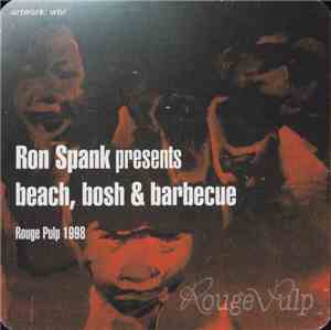Ron Spank - Beach, Bosh & Barbecue