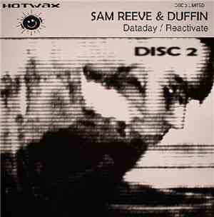 Sam Reeve & Duffin - Dataday / Reactivate