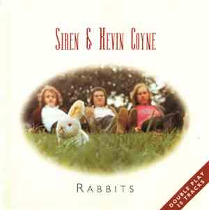 Siren  & Kevin Coyne - Rabbits
