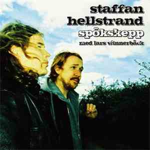 Staffan Hellstrand Med Lars Winnerbäck - Spökskepp