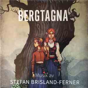 Stefan Brisland-Ferner - Bergtagna