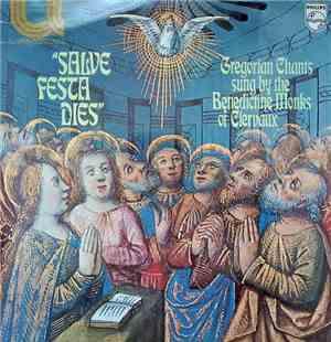 The Benedictine Monks Of Clervaux - Salve Festa Dies