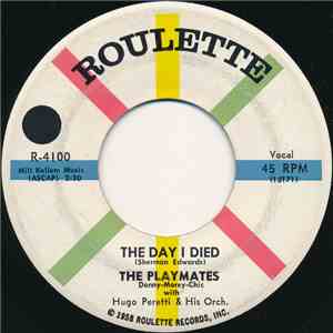 The Playmates - The Day I Died / While The Record Goes Around