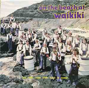 The York Lions Steel Band - On The Beach At Waikiki