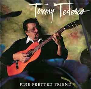 Tommy Tedesco - Fine Fretted Friend