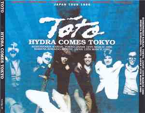Toto - Hydra Comes Tokyo