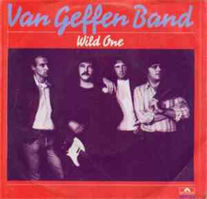 Van Geffen Band - Wild One