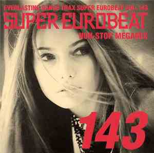 Various - Super Eurobeat Vol. 143 - Non-Stop Megamix
