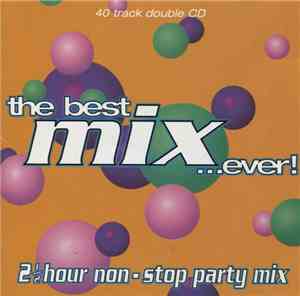 Various - The Best Mix...Ever!