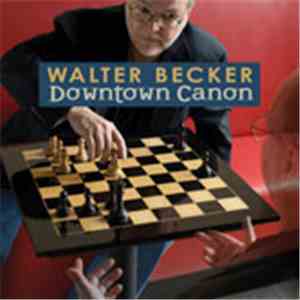 Walter Becker - Downtown Canon