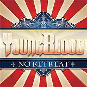 YoungBlood  - No Retreat