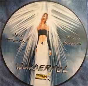 Abel The Kid & Raul Ortiz - Wonderful