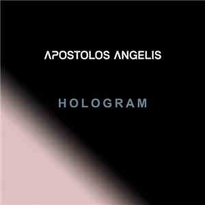 Apostolos Angelis - Hologram