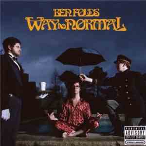 Ben Folds - Way To Normal