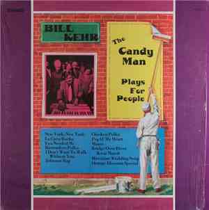 Bill Kehr - The Candy Man Plays For People