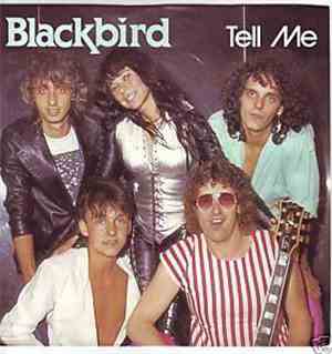 Blackbird  - Tell me
