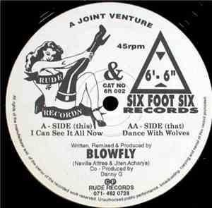 Blowfly  - I Can See It All Now / Dance With Wolves