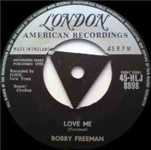 Bobby Freeman - Love Me / Mary Ann Thomas