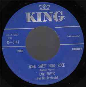 Earl Bostic And His Orchestra - Home Sweet Home Rock / Pinkie