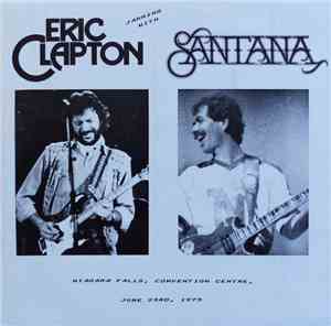 Eric Clapton, Carlos Santana - Eric Clapton Jamming With Santana