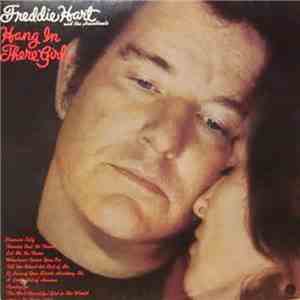 Freddie Hart And The Heartbeats - Hang In There Girl