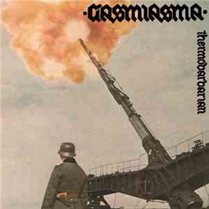 Gasmiasma - Thermobarbarian Glioblastoma