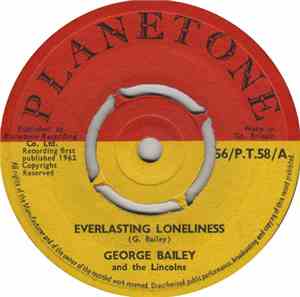 George Bailey & The Lincolns - Everlasting Loneliness