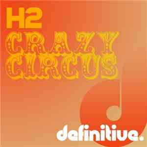 H2 - Crazy Circus