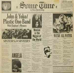 John & Yoko / Plastic Ono Band With Elephant's Memory And Invisible Strings - Some Time In New York City