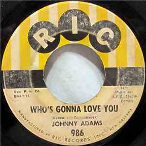Johnny Adams - Who's Gonna Love You