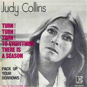 Judy Collins - Turn! Turn! Turn! To Everything There Is A Season