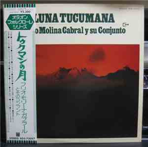 Julio Molina Cabral Y Su Conjunto - Luna Tucumana = トゥクマンの月