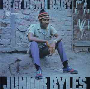 Junior Byles - Beat Down Babylon