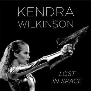 Kendra Wilkinson - Lost In Space