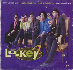 Lo-Key? - I Got A Thang 4 Ya!