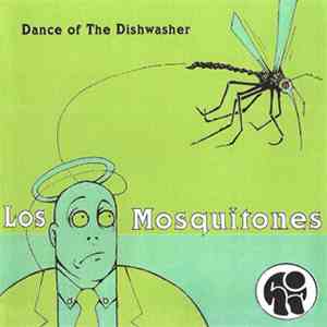 Los Mosquitones - Dance of the Dishwasher