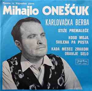Mihajlo Onešćuk - Karlovačka Berba