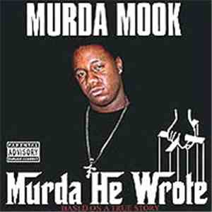 Murda Mook - Murda He Wrote
