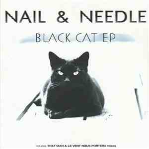 Nail & Needle - Black Cat EP