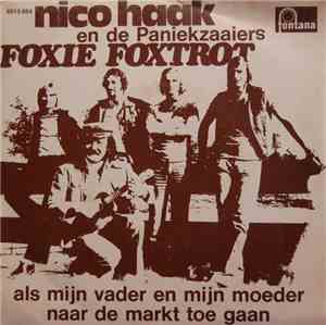 Nico Haak En De Paniekzaaiers - Foxie Foxtrot