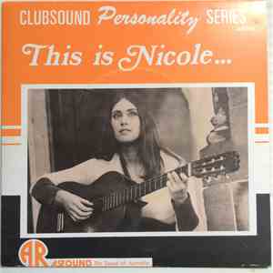 Nicole  - This Is Nicole...